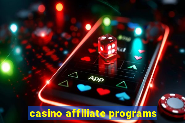 casino affiliate programs