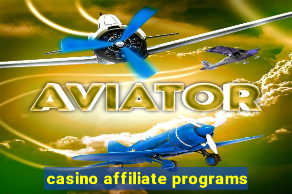 casino affiliate programs