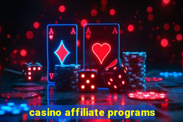 casino affiliate programs