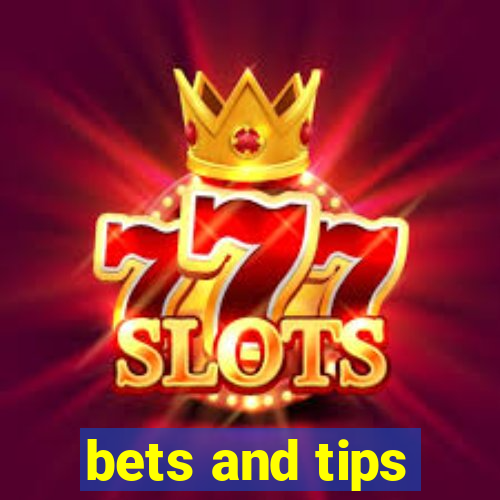 bets and tips