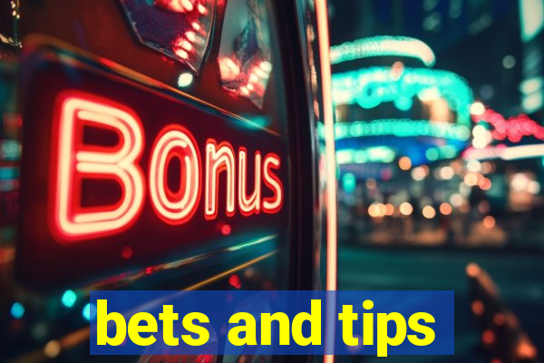 bets and tips