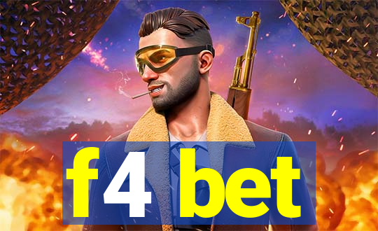 f4 bet