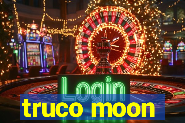 truco moon