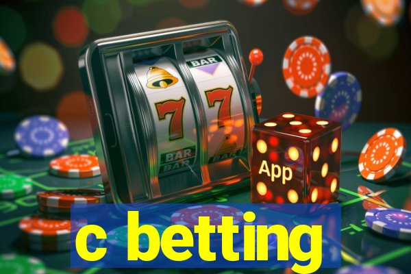 c betting