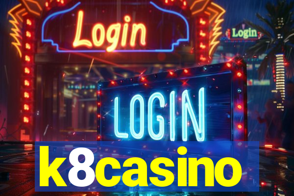 k8casino