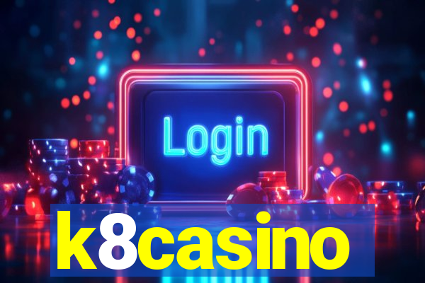 k8casino