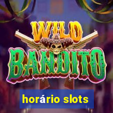 horário slots