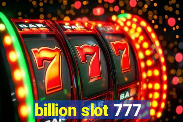 billion slot 777