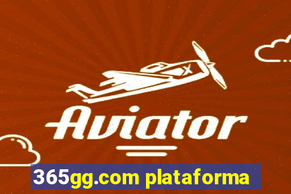 365gg.com plataforma