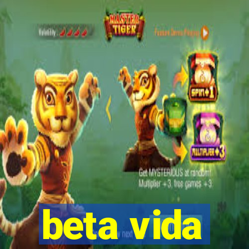 beta vida