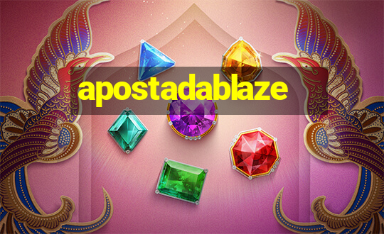 apostadablaze