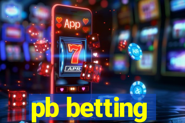 pb betting