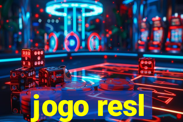 jogo resl