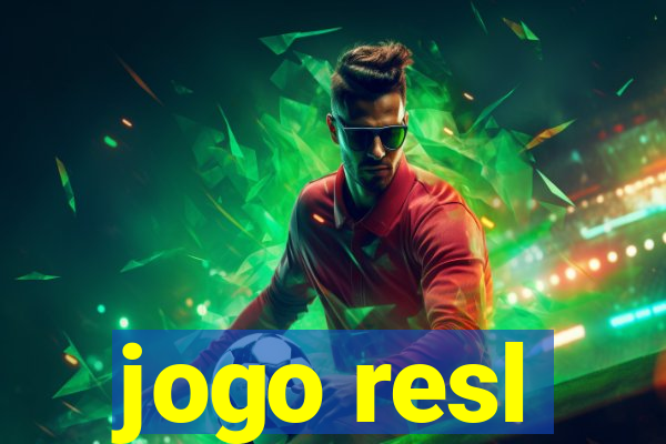 jogo resl