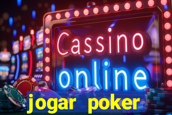 jogar poker dinheiro real