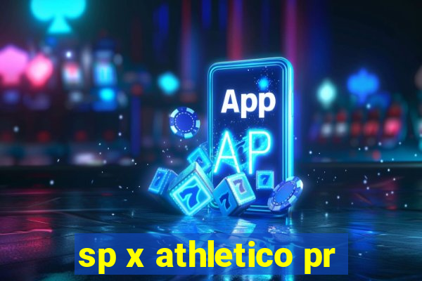 sp x athletico pr