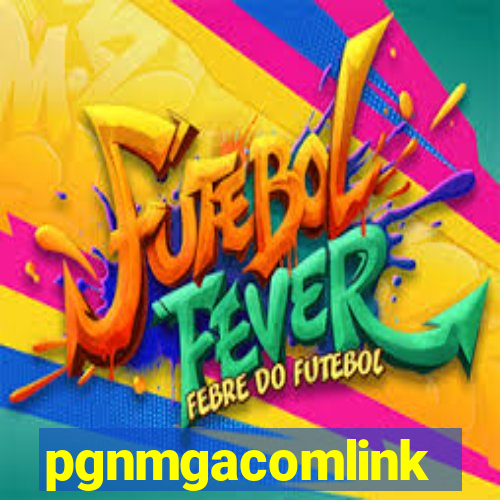 pgnmgacomlink