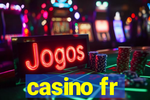 casino fr