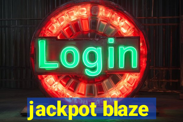 jackpot blaze