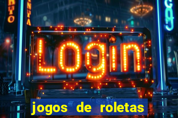 jogos de roletas online gratis