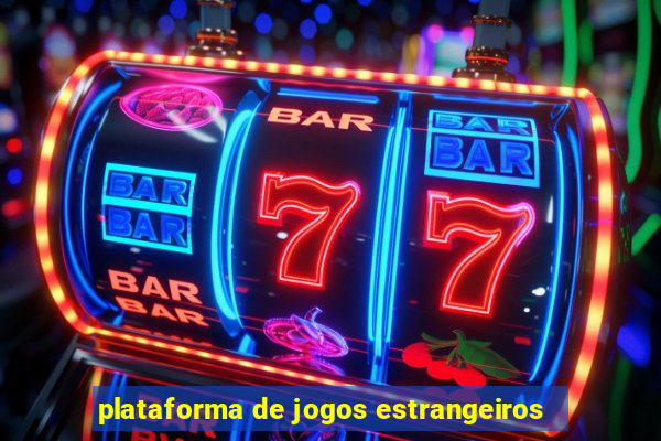 plataforma de jogos estrangeiros