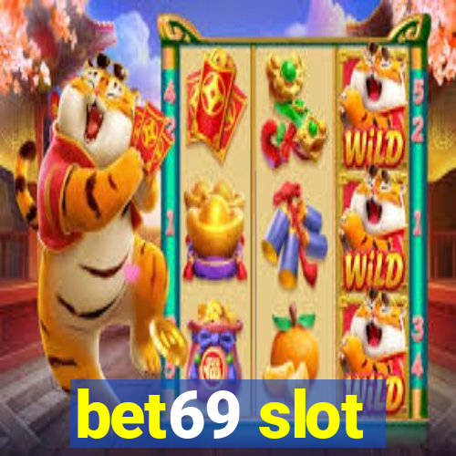 bet69 slot