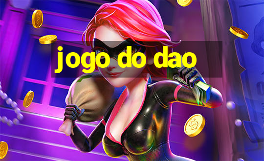 jogo do dao