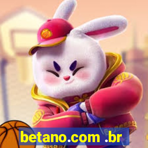 betano.com .br