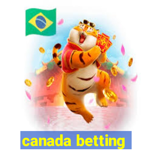 canada betting