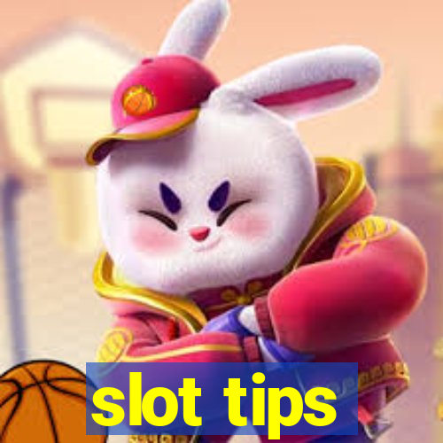 slot tips