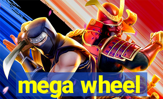 mega wheel