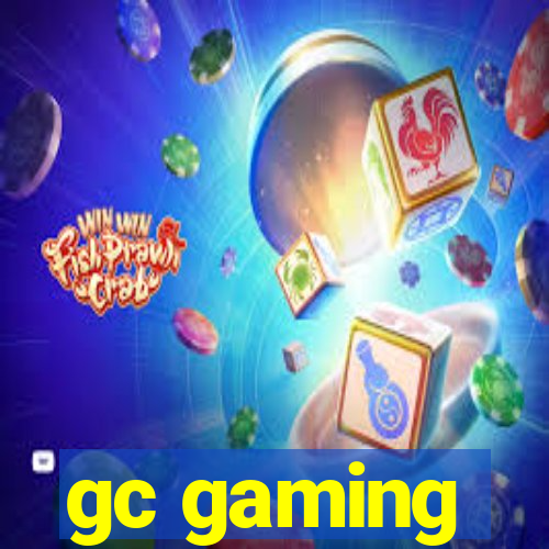 gc gaming