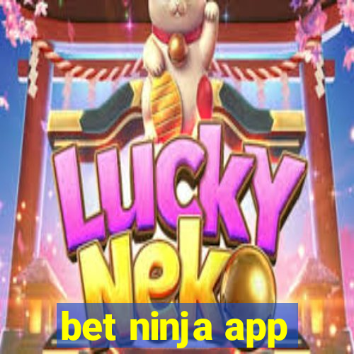 bet ninja app