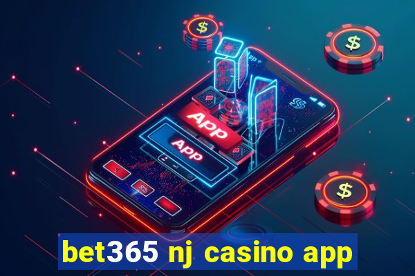 bet365 nj casino app