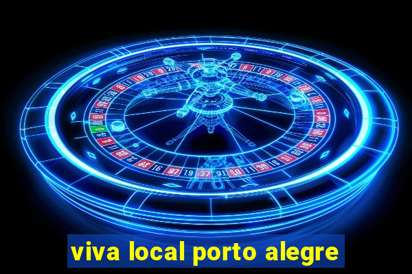 viva local porto alegre