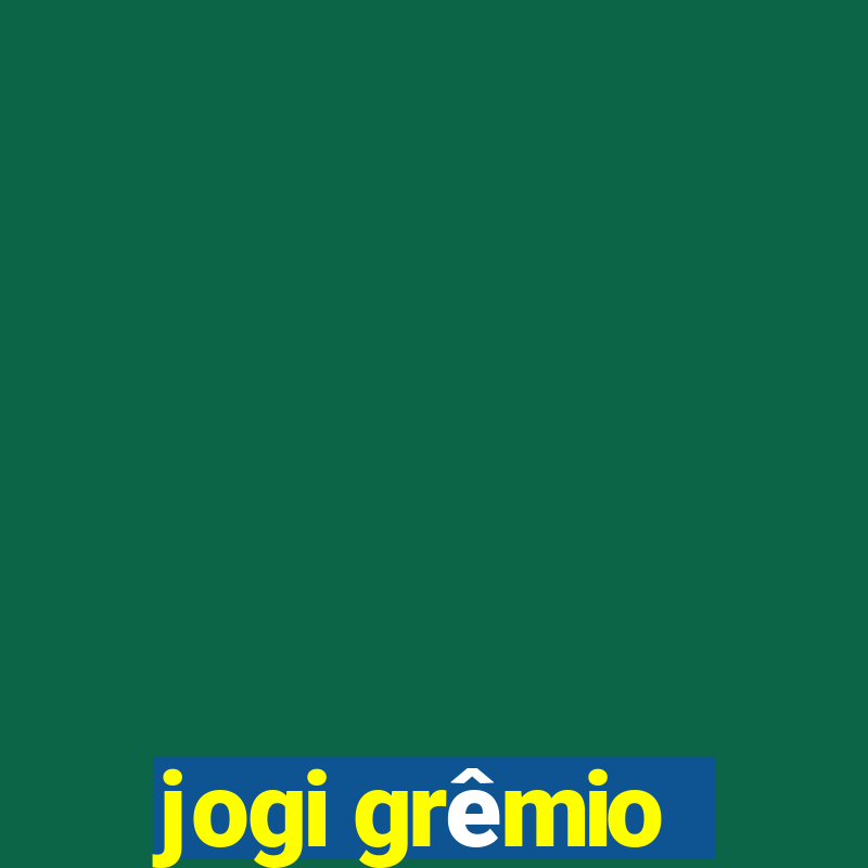 jogi grêmio