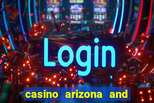 casino arizona and talking stick resort