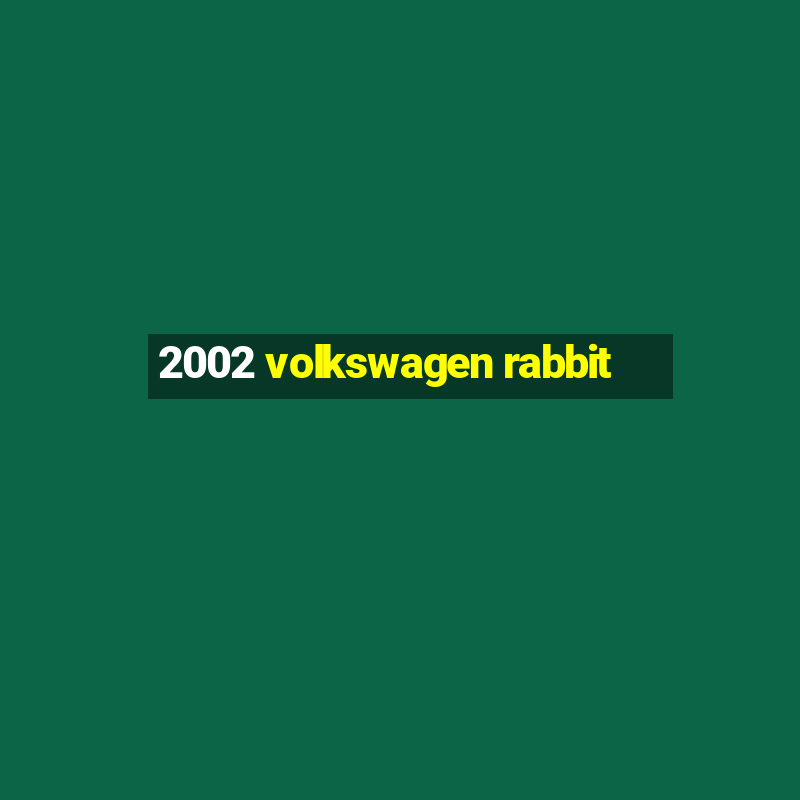 2002 volkswagen rabbit