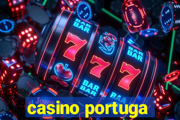 casino portuga