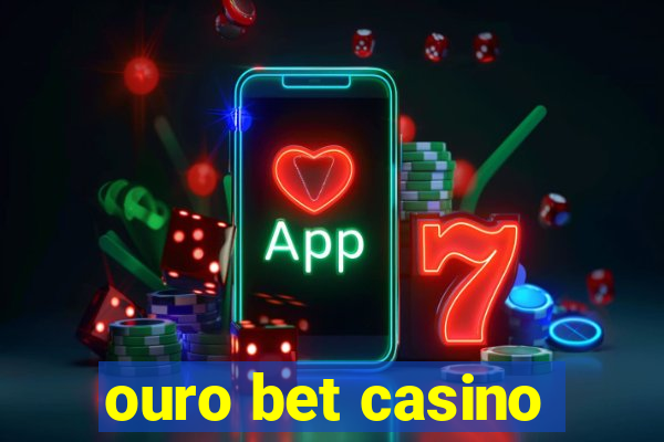 ouro bet casino