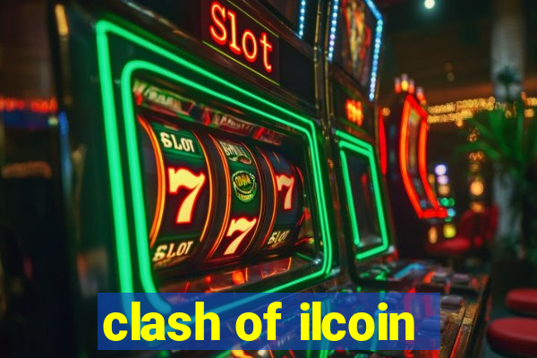 clash of ilcoin