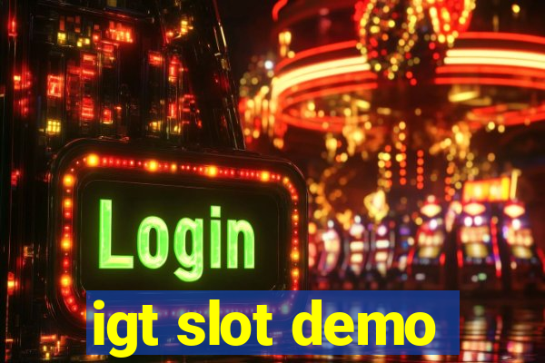 igt slot demo