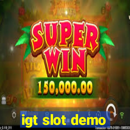 igt slot demo