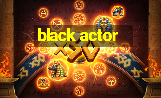 black actor