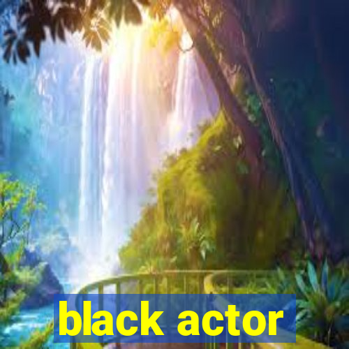 black actor