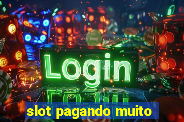 slot pagando muito