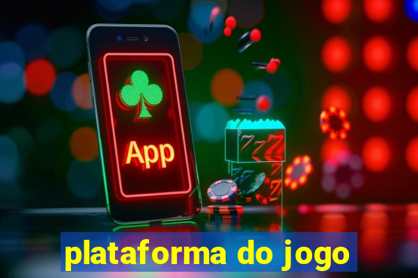 plataforma do jogo