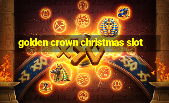 golden crown christmas slot