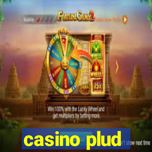 casino plud