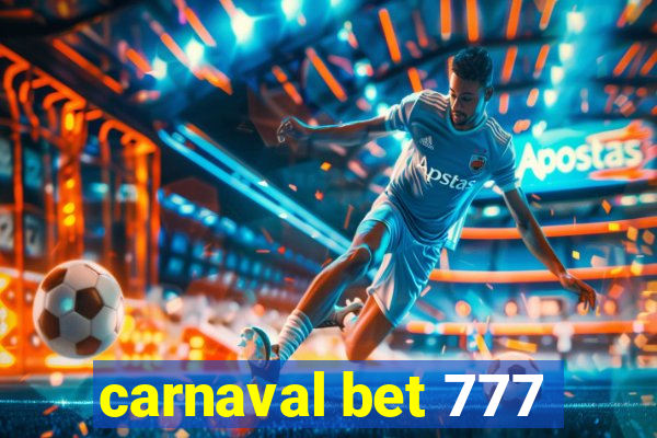 carnaval bet 777